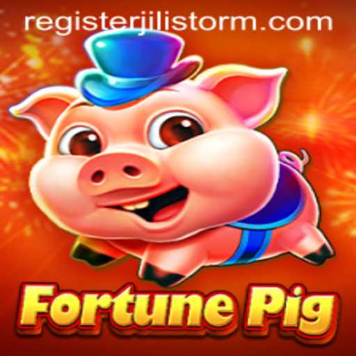 Exploring the Excitement of FortunePig and the Thrill of JILI Storm