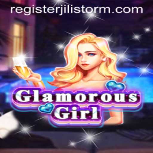 Unveiling GlamorousGirl: Navigating the Enchanting World of JILI Storm